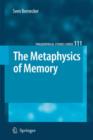 The Metaphysics of Memory - Book