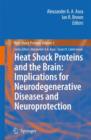 Heat Shock Proteins and the Brain: Implications for Neurodegenerative Diseases and Neuroprotection - Book
