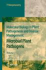 Molecular Biology in Plant Pathogenesis and Disease Management : Microbial Plant Pathogens, Volume 1 - Book