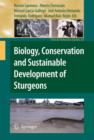 Biology, Conservation and Sustainable Development of Sturgeons - Book