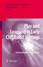 Play and Learning in Early Childhood Settings : International Perspectives - Book