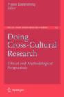 Doing Cross-Cultural Research : Ethical and Methodological Perspectives - Book