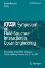 IUTAM Symposium on Fluid-Structure Interaction in Ocean Engineering : Proceedings of the IUTAM Symposium held in Hamburg, Germany, July 23-26, 2007 - Book