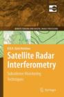 Satellite Radar Interferometry : Subsidence Monitoring Techniques - Book