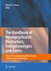 The Handbook of Neuropsychiatric Biomarkers, Endophenotypes and Genes : Volume II: Neuroanatomical and Neuroimaging Endophenotypes and Biomarkers - Book