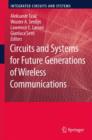 Circuits and Systems for Future Generations of Wireless Communications - Book