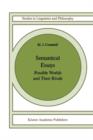 Semantical Essays : Possible Worlds and their Rivals - Book