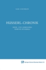 Husserl-Chronik : Denk- und Lebensweg Edmund Husserls - Book