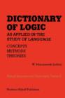 Dictionary of Logic as Applied in the Study of Language : Concepts/Methods/Theories - Book