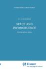Space and Incongruence : The Origin of Kant's Idealism - Book