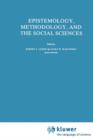 Epistemology, Methodology, and the Social Sciences - Book