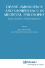 Divine Omniscience and Omnipotence in Medieval Philosophy : Islamic, Jewish and Christian Perspectives - Book