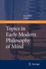Topics in Early Modern Philosophy of Mind - Book