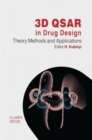 3D QSAR in Drug Design : Volume 1: Theory Methods and Applications - Book
