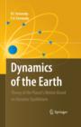 Dynamics of the Earth : Theory of the Planet's Motion Based on Dynamic Equilibrium - eBook