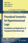 Procedural Semantics for Hyperintensional Logic : Foundations and Applications of Transparent Intensional Logic - eBook