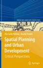 Spatial Planning and Urban Development : Critical Perspectives - eBook