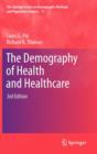 The Demography of Health and Healthcare - Book