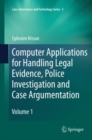 Computer Applications for Handling Legal Evidence, Police Investigation and Case Argumentation - eBook
