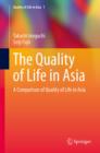 The Quality of Life in Asia : A Comparison of Quality of Life in Asia - eBook