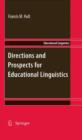 Directions and Prospects for Educational Linguistics - Book
