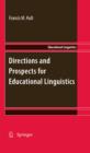 Directions and Prospects for Educational Linguistics - eBook