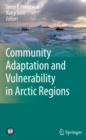 Community Adaptation and Vulnerability in Arctic Regions - eBook