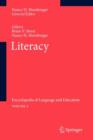 Literacy : Encyclopedia of Language and Education Volume 2 - Book