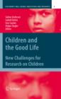 Children and the Good Life : New Challenges for Research on Children - eBook