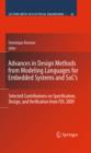 Advances in Design Methods from Modeling Languages for Embedded Systems and SoC's : Selected Contributions on Specification, Design, and Verification from FDL 2009 - eBook
