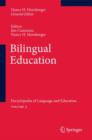Bilingual Education : Encyclopedia of Language and Education Volume 5 - Book