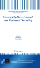 Energy Options Impact on Regional Security - eBook