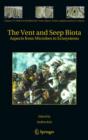 The Vent and Seep Biota : Aspects from Microbes to Ecosystems - Book