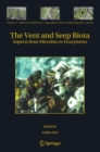 The Vent and Seep Biota : Aspects from Microbes to Ecosystems - eBook