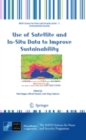 Use of Satellite and In-Situ Data to Improve Sustainability - eBook