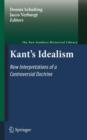 Kant's Idealism : New Interpretations of a Controversial Doctrine - Book
