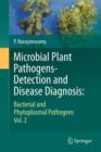 Microbial Plant Pathogens-Detection and Disease Diagnosis: : Bacterial and Phytoplasmal Pathogens, Vol.2 - Book