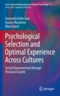 Psychological Selection and Optimal Experience Across Cultures : Social Empowerment through Personal Growth - eBook