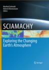 Sciamachy - Exploring the Changing Earth's Atmosphere - Book