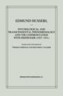 Psychological and Transcendental Phenomenology and the Confrontation with Heidegger (1927–1931) : The Encyclopaedia Britannica Article, The Amsterdam Lectures, “Phenomenology and Anthropology” and Hus - Book