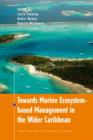 Towards Marine Ecosystem-Based Management in the Wider Caribbean - eBook