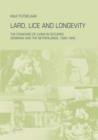 Lard, Lice and Longevity : The Standard of Living in Occupied Denmark and the Netherlands, 1940-1945 - eBook