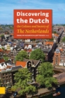 Discovering the Dutch : On Culture and Society of the Netherlands - eBook