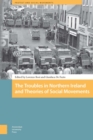 The Troubles in Northern Ireland and Theories of Social Movements - eBook