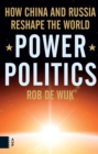 Power Politics : How China and Russia Reshape the World - eBook