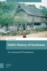 Held's History of Sumbawa : An Annotated Translation - eBook