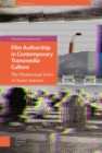 Film Authorship in Contemporary Transmedia Culture : The Paratextual Lives of Asian Auteurs - eBook