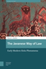 The Javanese Way of Law : Early Modern Sloka Phenomena - eBook
