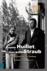 Daniele Huillet, Jean-Marie Straub : "Objectivists" in Cinema - eBook