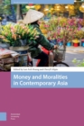 Money and Moralities in Contemporary Asia - eBook